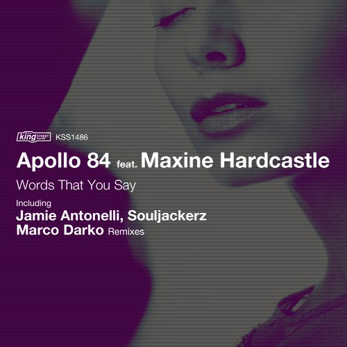 00-Apollo 84 feat. Maxine Hardcastle-Words That You Say-2014-