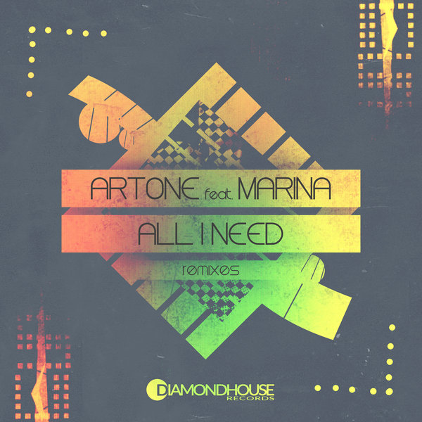 Artone Ft Marina - All I Need (The Remixes)