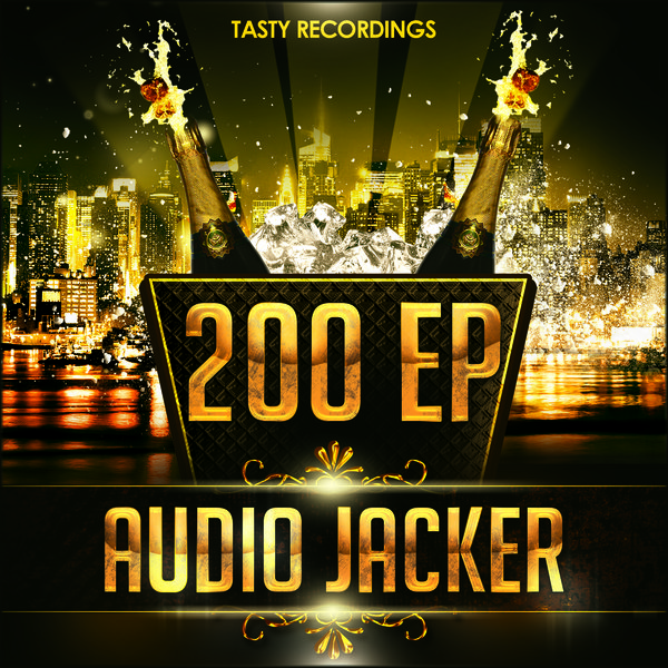 Audio Jacker - Two Hundred EP