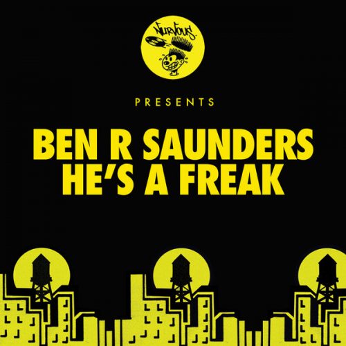 00-Ben R Saunders-He's A Freak-2014-