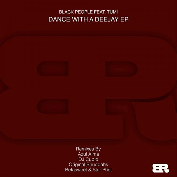 Black People - Dance With A Deejay EP