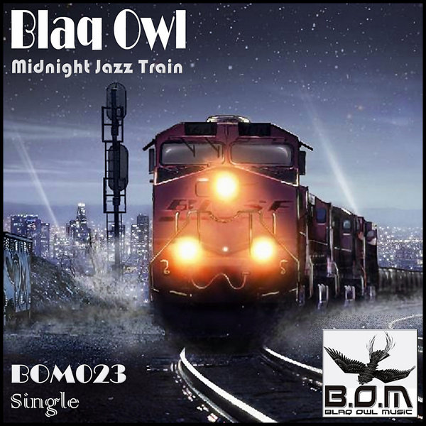 Blaq Owl - Midnight Jazz Train