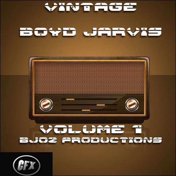 Boyd Jarvis - Vintage Boyd Vol. 1