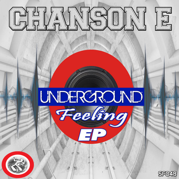 Chanson E - Underground Feelings EP