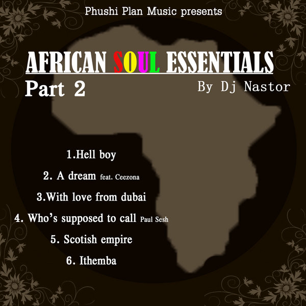 DJ Nastor - African Soul Essentials Part 2
