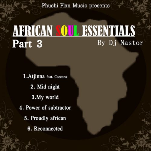 00-DJ Nastor-African Soul Essentials Part 3-2014-