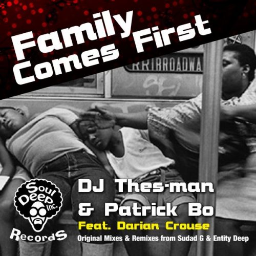 00-DJ Thes-Man & Patrick Bo Ft Darian Crouse-Family Comes First-2014-