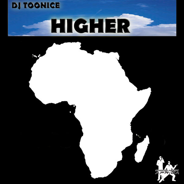 DJ Toonice - Higher EP