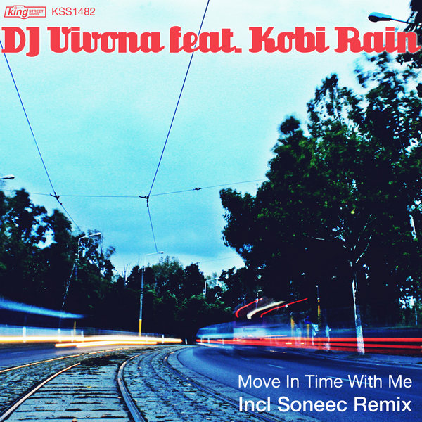 DJ Vivona Ft Kobi Rain - Move In Time With Me
