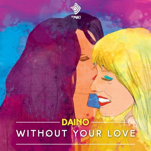 00-Daino-Without Your Love-2014-