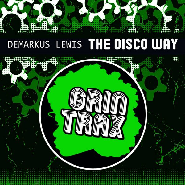 Demarkus Lewis - The Disco Way