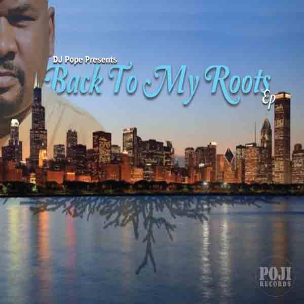 Djpope - Back To My Roots