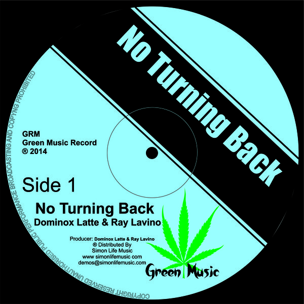Dominox Latte & Ray Lavino - No Turning Back