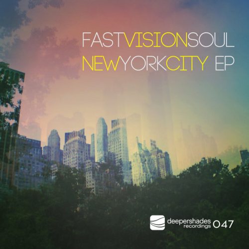 00-Fast Vision Soul-New York City EP-2014-