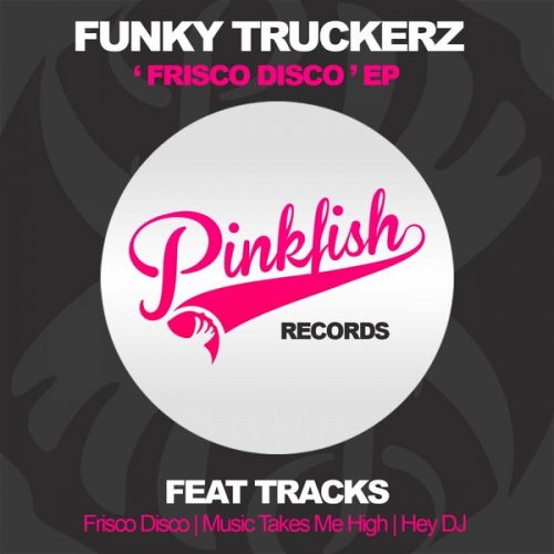 00-Funky Truckerz-Frisco Disco EP-2014-