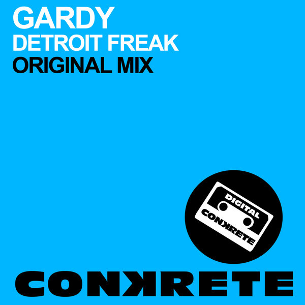 Gardy - Detroit Freak