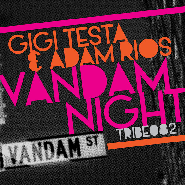 Gigi Testa & Adam Rios - Vandam Night