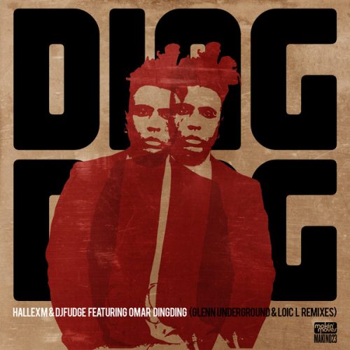 00-Hallex M & DJ Fudge Ft Omar-Ding Ding (Glenn Underground & Loric L Remixes)-2014-