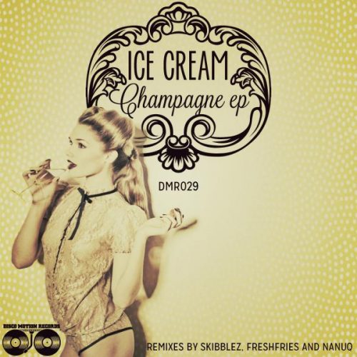 00-Ice Cream-Champagne EP-2014-