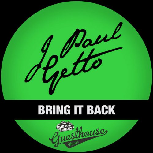 00-J Paul Getto-Bring It Back-2014-