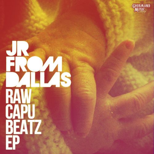 00-JR From Dallas-Raw Capu Beatz EP-2014-