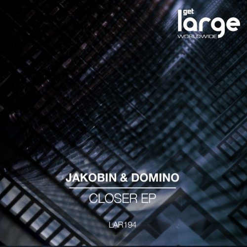00-Jakobin & Domino-Closer EP-2014-