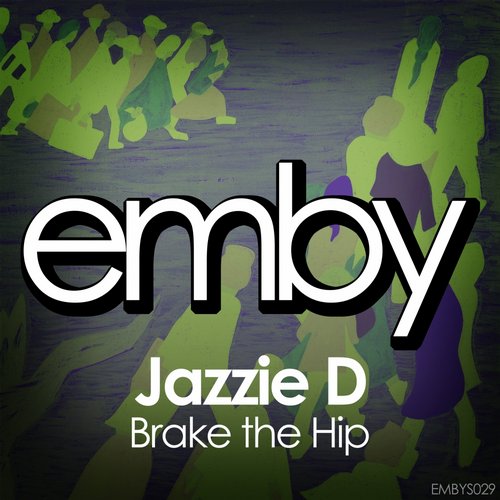 00-Jazzie D-Brake The Hip-2014-