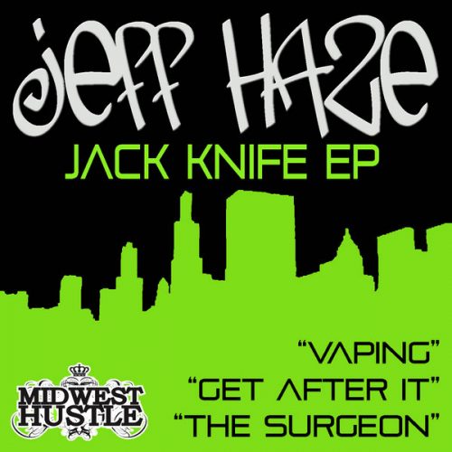 00-Jeff Haze-Jack Knife EP-2014-