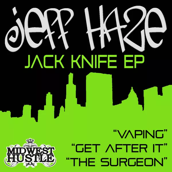 Jeff Haze - Jack Knife EP