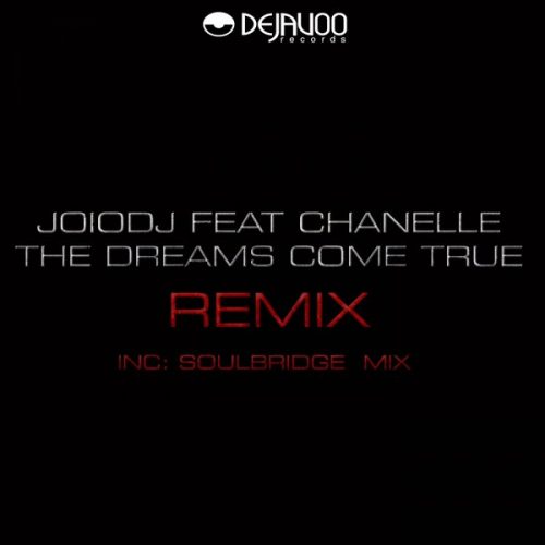 00-Joiodj Ft Chanelle-The Dreams Come True Remix-2014-
