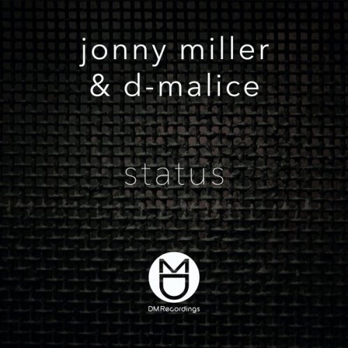 00-Jonny Miller & D-Malice-Status-2014-