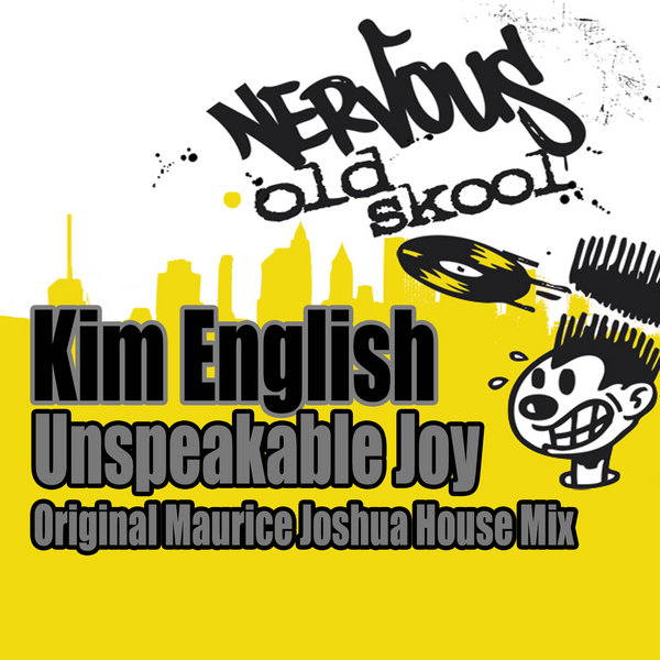 Kim English - Unspeakable Joy (Maurice Joshua Original House Mix)