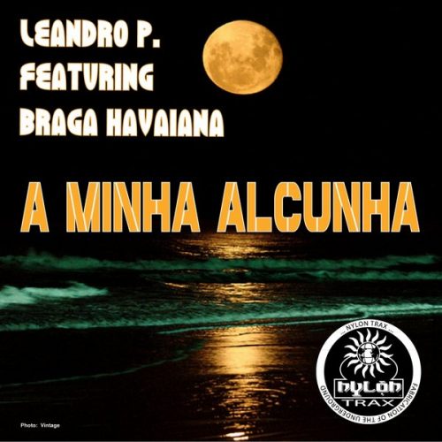 00-Leandro P. Ft Braga Havaiana-A Minha Alcunha-2014-