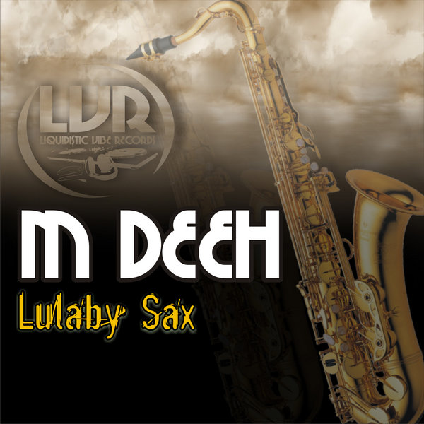 M Deeh - Lulaby Sax