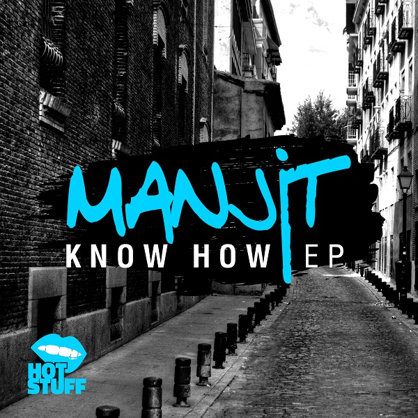 Manjit - Know How EP