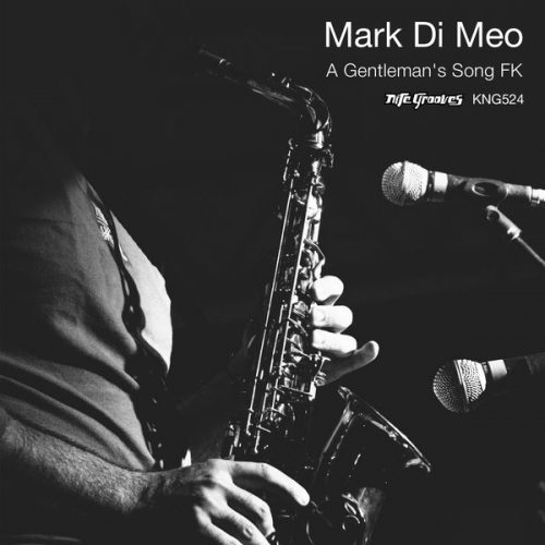 00-Mark Di Meo-A Gentlemen's Song FK-2014-