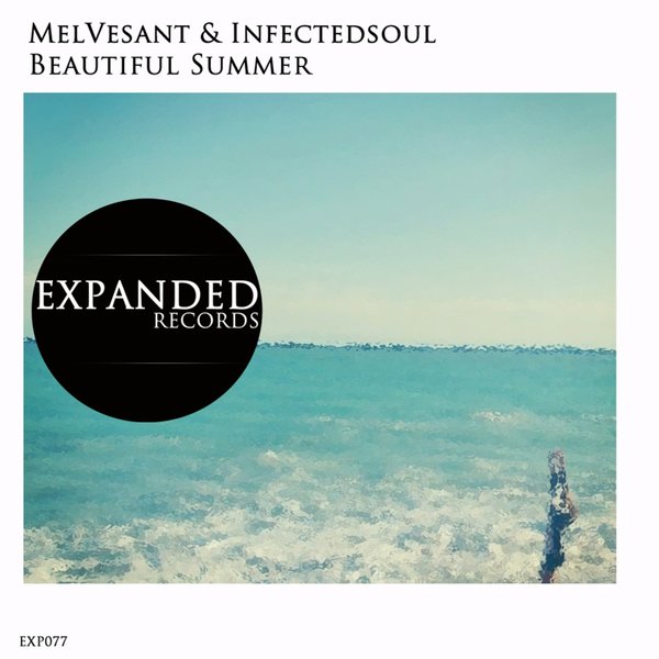Melvesant & Infectedsoul - Beautiful Summer
