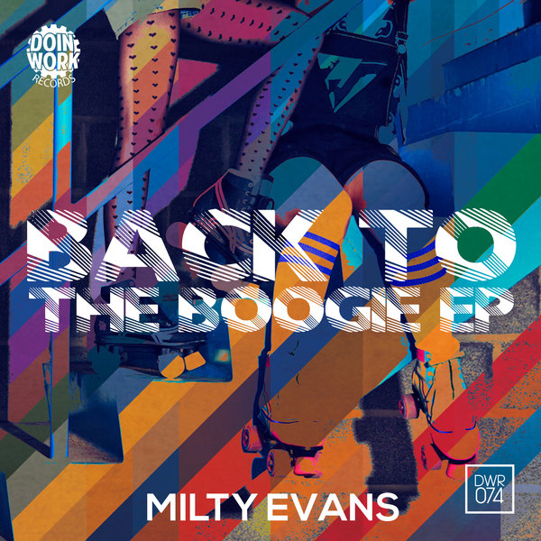 Milty Evans - Back To The Boogie EP