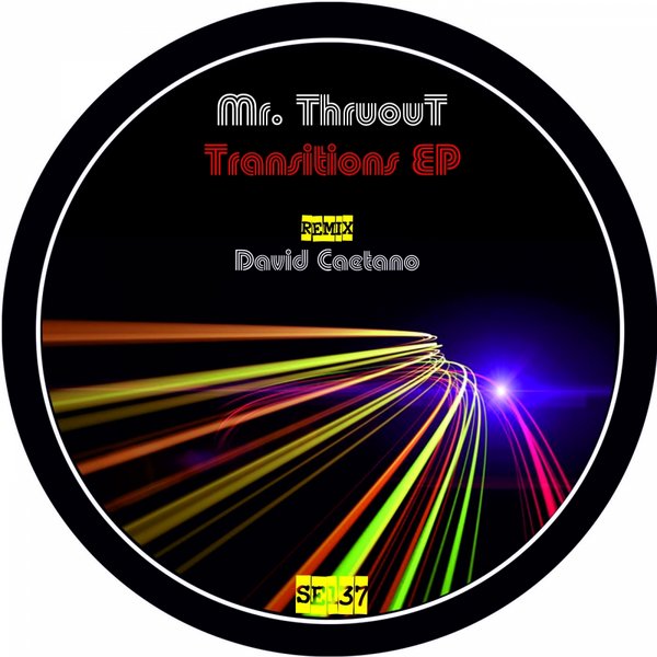 Mr Thruout - Transitions EP