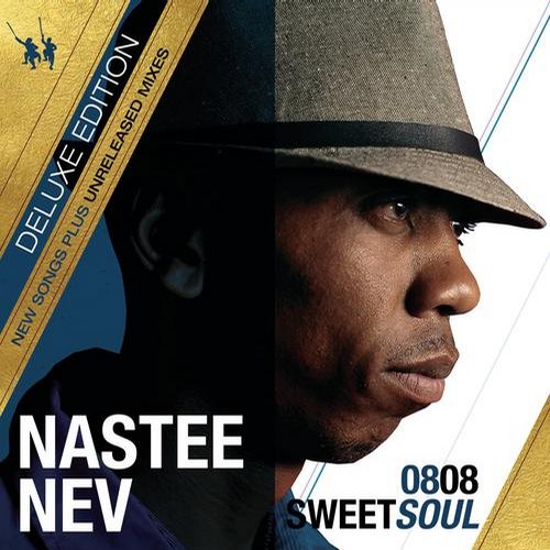 Nastee Nev - 0808 Sweetsoul (Deluxe Unmixed Edition)