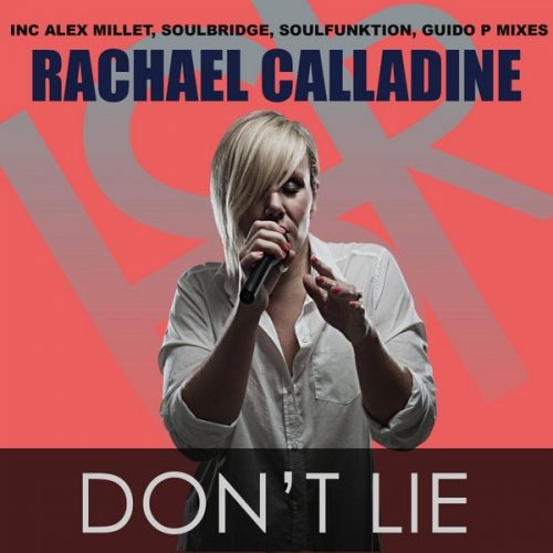 00-Rachael Calladine-Don't Lie (Remixes)-2014-