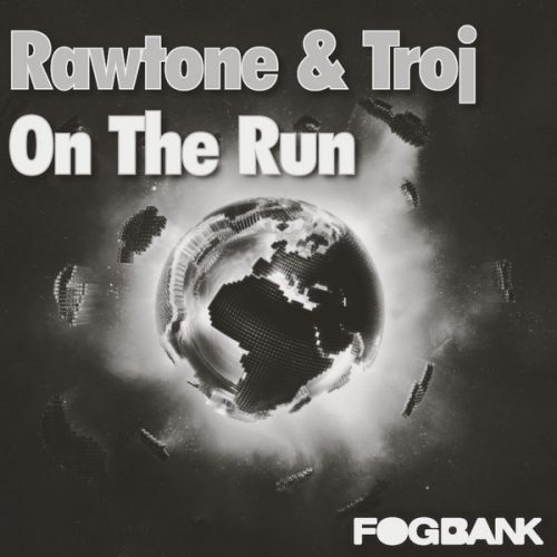 00-Rawtone & Troj-On The Run-2014-