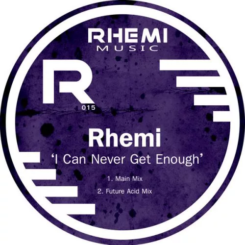00-Rhemi-I Can Never Get Enough-2014-