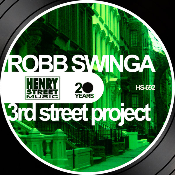 Robb Swinga - 3rd Street Project