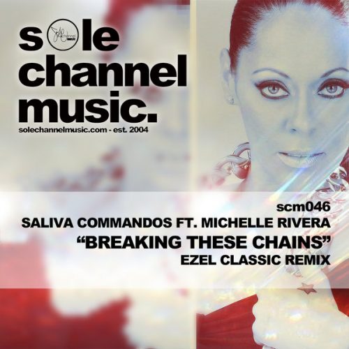 00-Saliva Commandos Ft Michelle Rivera-Breaking These Chains (Ezel Classic Remix)-2014-