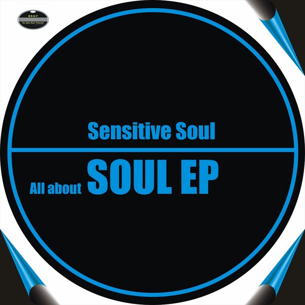 Sensitive Soul - All About Soul EP