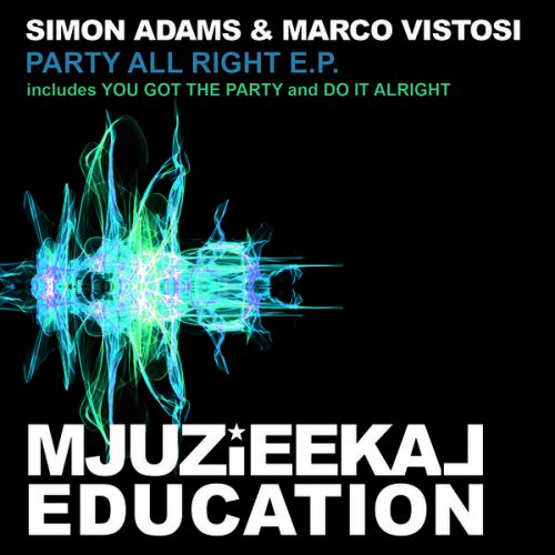 00-Simon Adams & Marco Vistosi-Party All Right EP-2014-