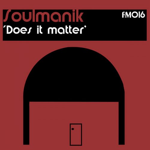 00-Soulmanik-Does It Matter-2014-