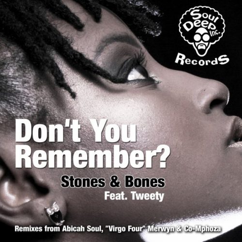 00-Stones & Bones Ft Tweety-Don't You Remember-2014-