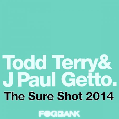 00-Todd Terry & J Paul Getto-The Sure Shot 2014-2014-